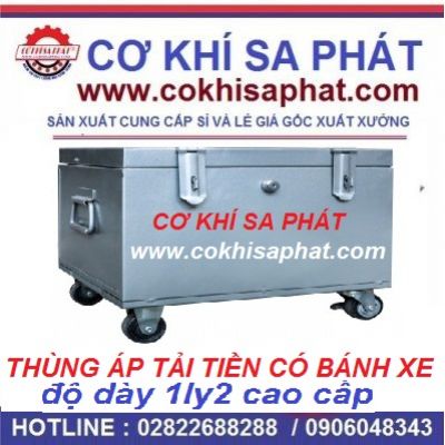 Thùng áp tải tiền có bánh xe